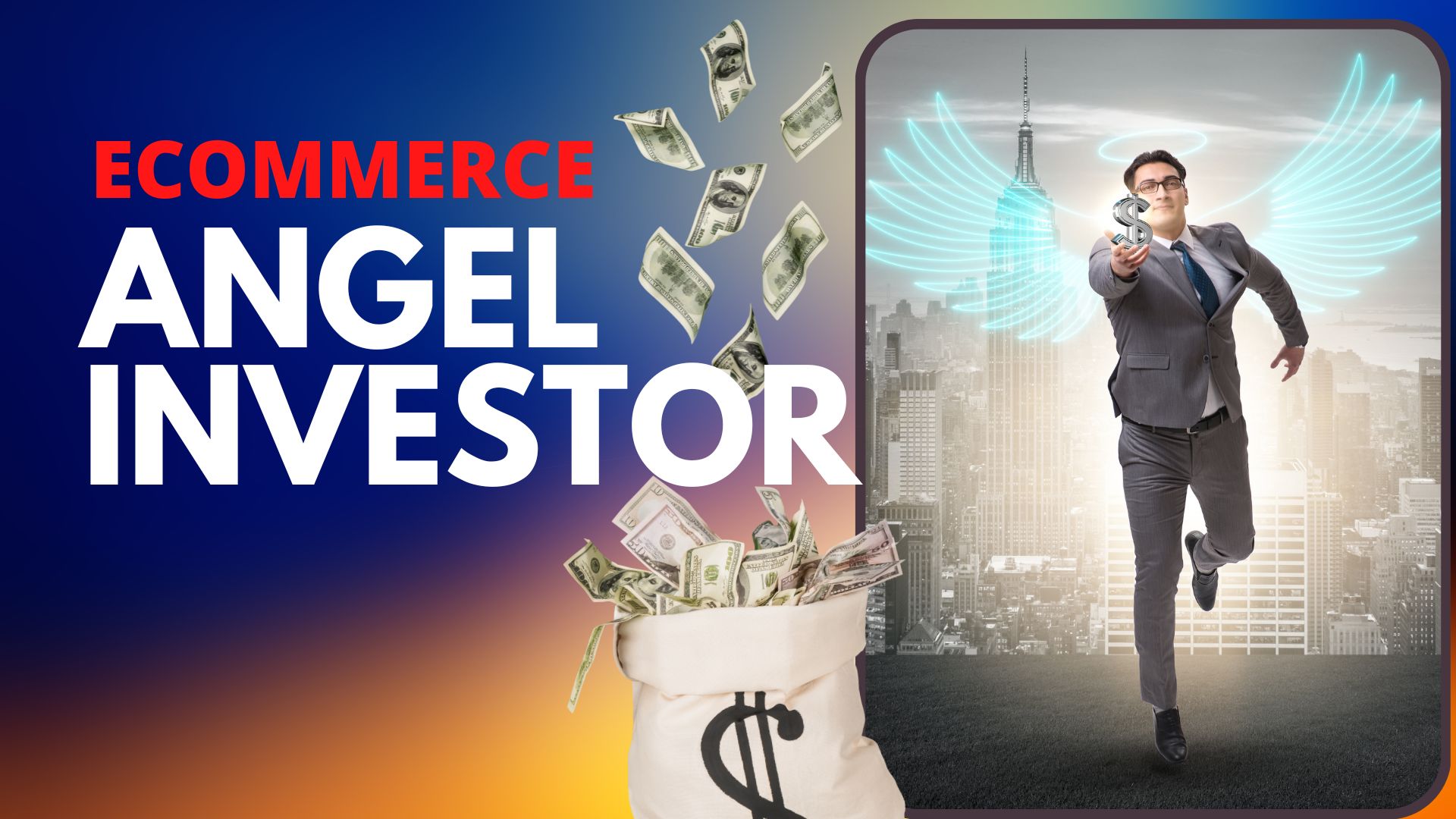 Ecommerce Angel Investors