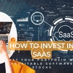 How to Invest in Saas
