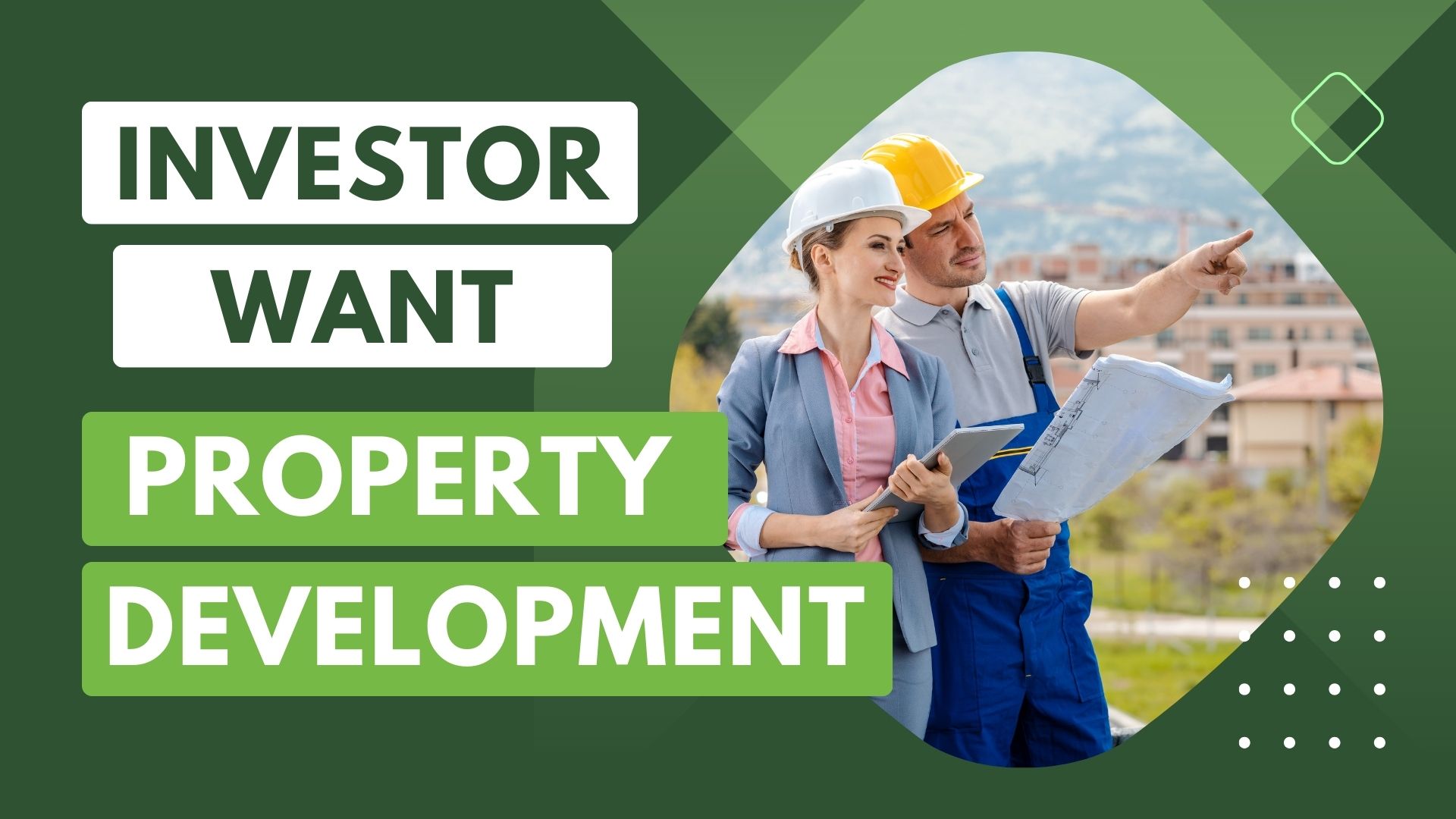 Investors Wanted for Property Development