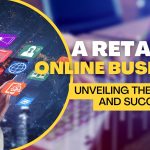 A Retailer Owns a Large Online Business