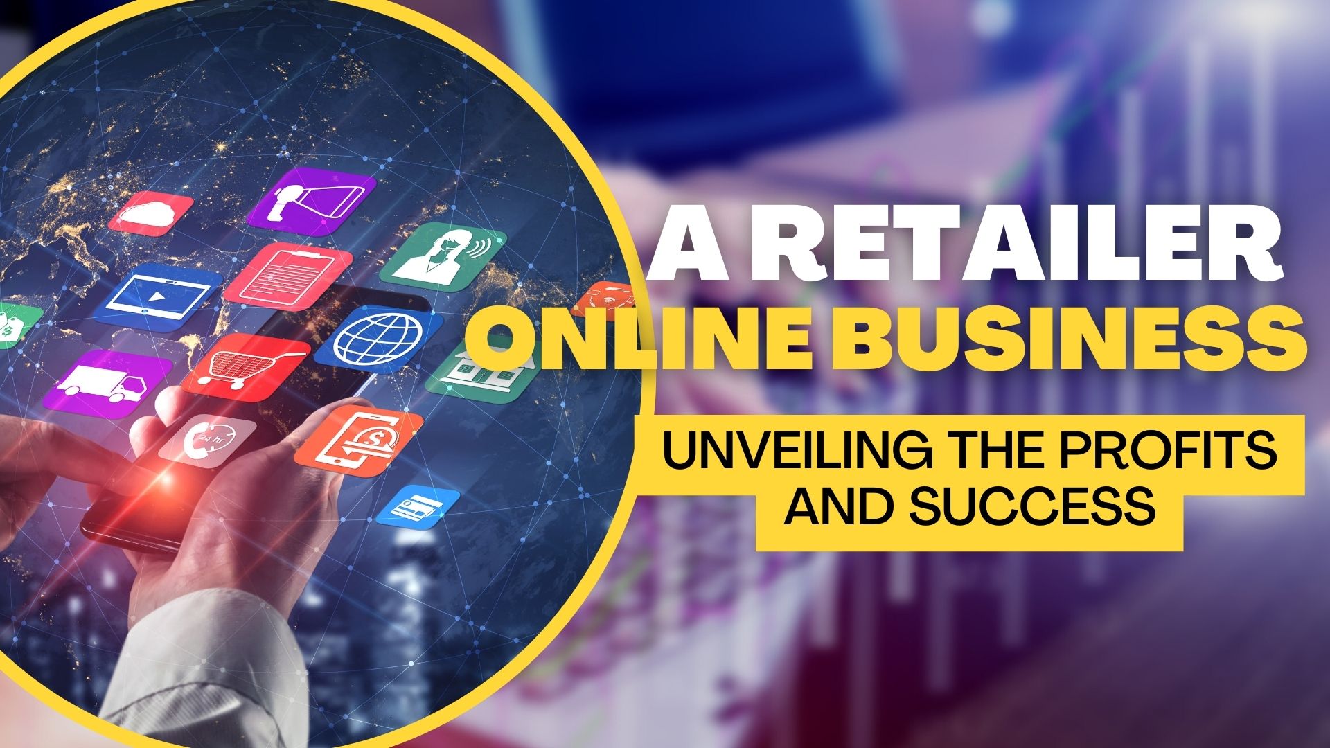 A Retailer Owns a Large Online Business