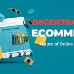 Decentralized Ecommerce