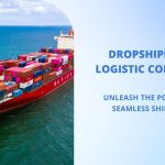 Dropshipping Logistic Company