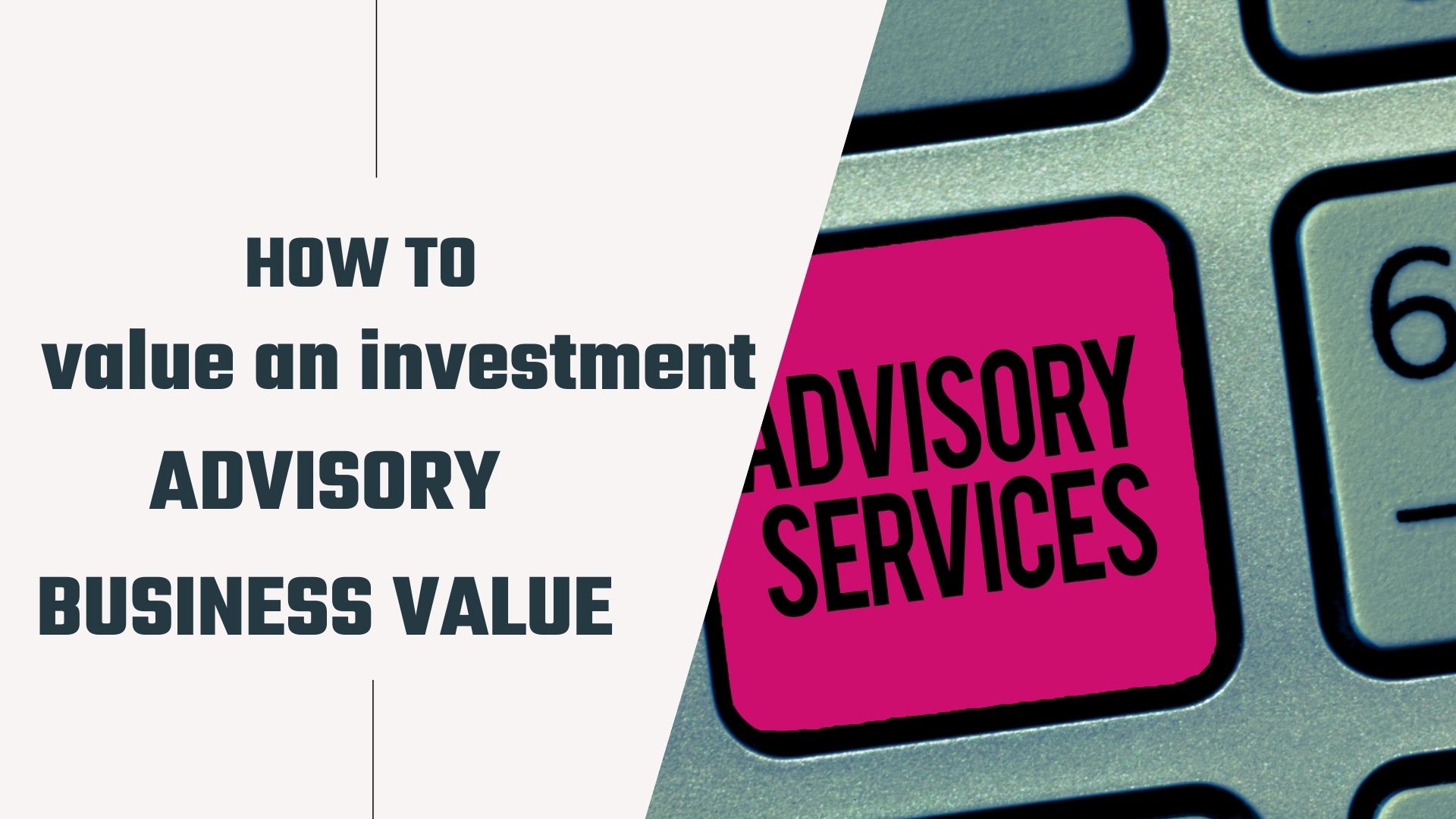 How to value an investment advisory Business