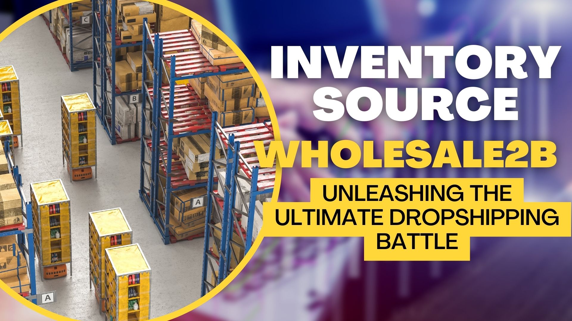 Inventory Source Vs Wholesale2B