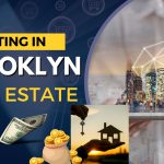 Investing in Brooklyn Real Estate