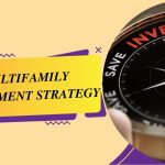 Multifamily Investment Strategy