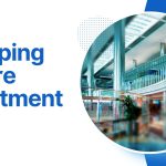 Shopping Centre Investment