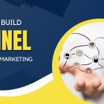 How to Build a Funnel for Network Marketing