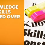 Knowledge Or Skills Gained Over Time