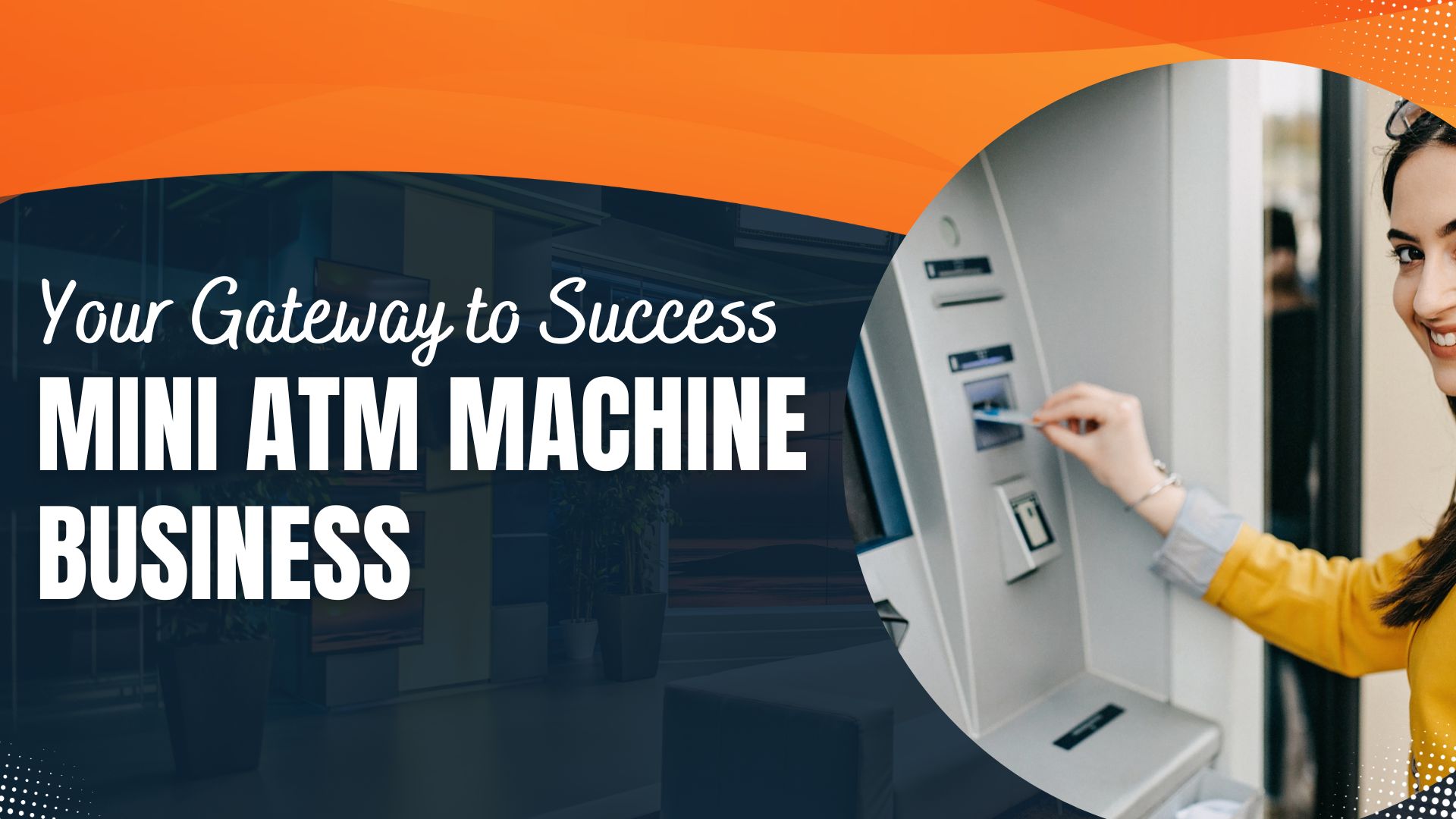 Mini ATM Machine Business