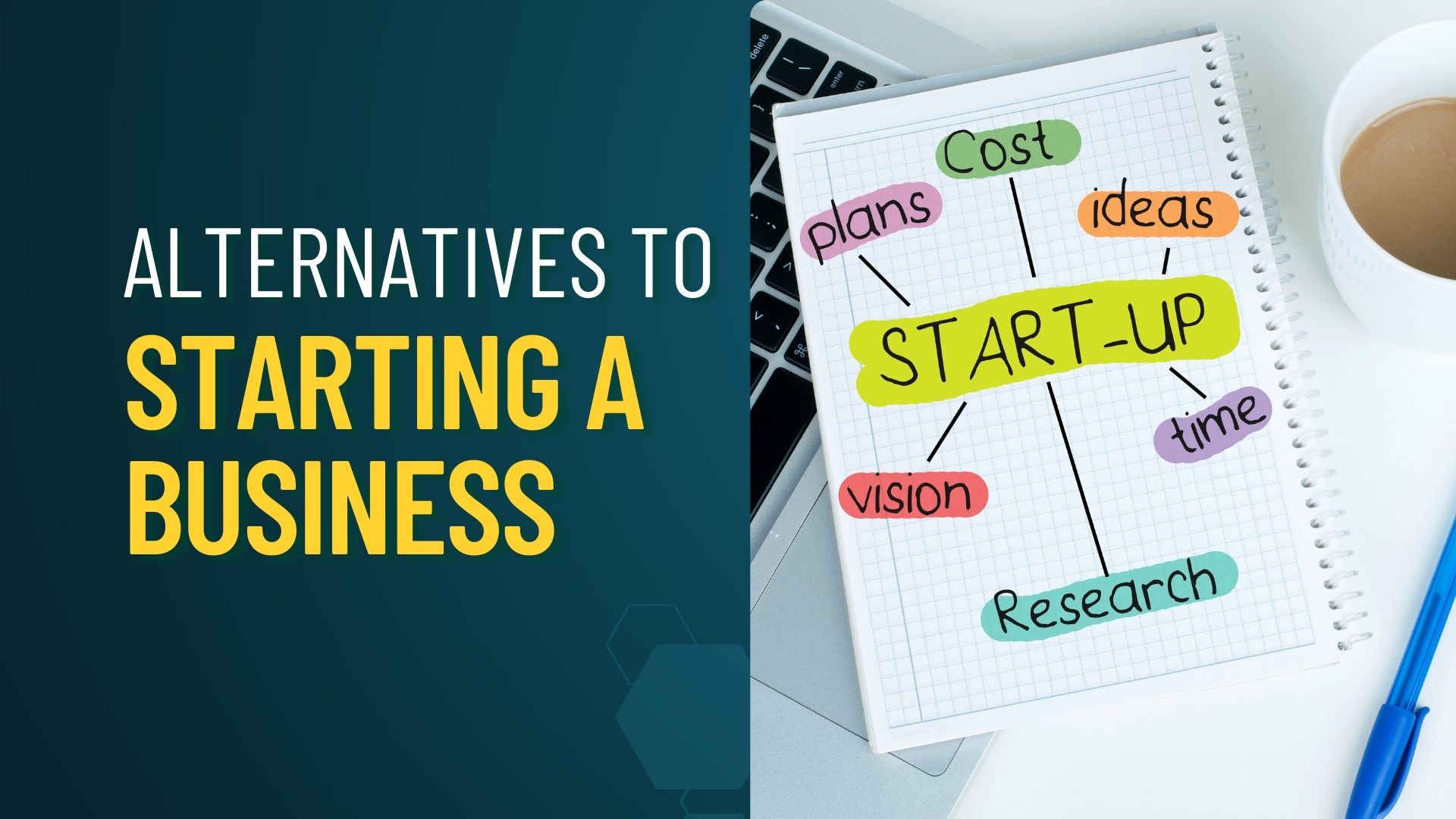 Alternatives to Starting a Business