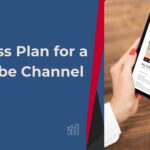 Business Plan for a Youtube Channel
