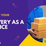 Delivery As a Service