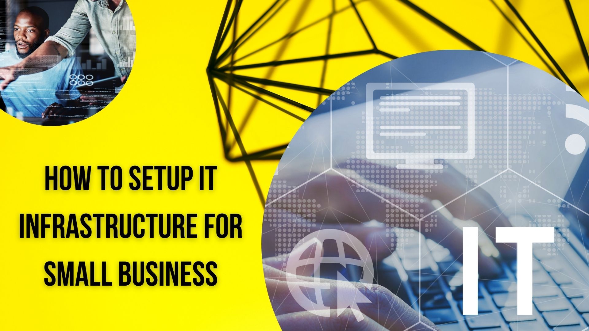How to Setup IT Infrastructure for Small Business