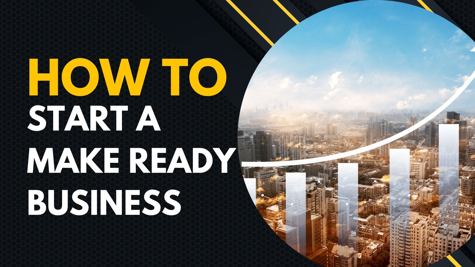 How to Start a Make Ready Business