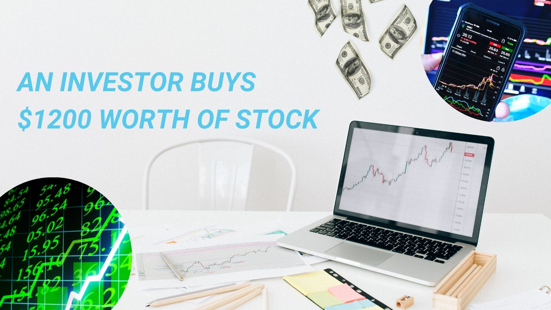 An Investor Buys $1200 Worth of Stock