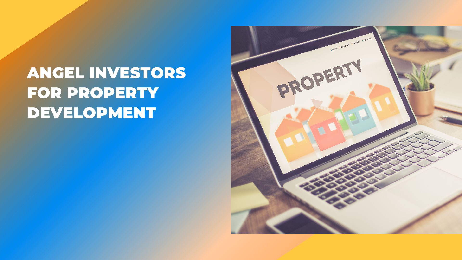 Angel Investors for Property Development