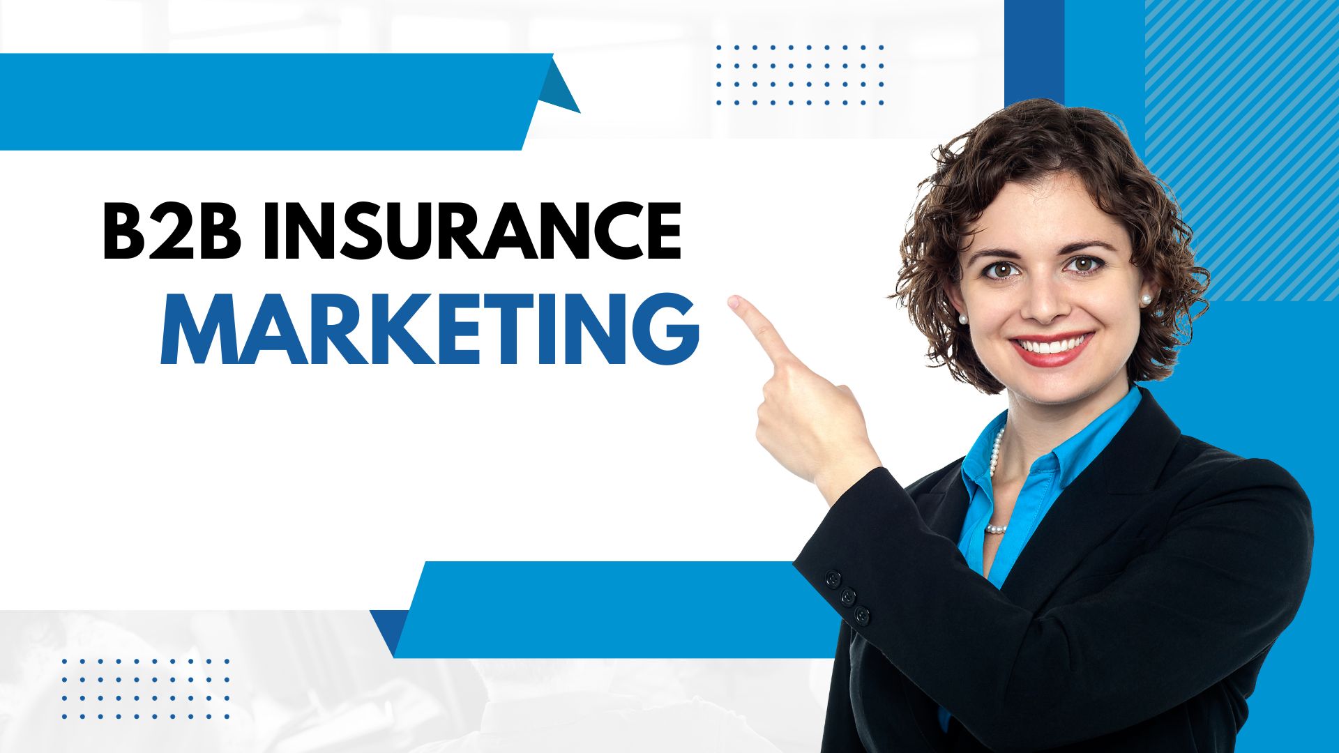 B2B Insurance Marketing