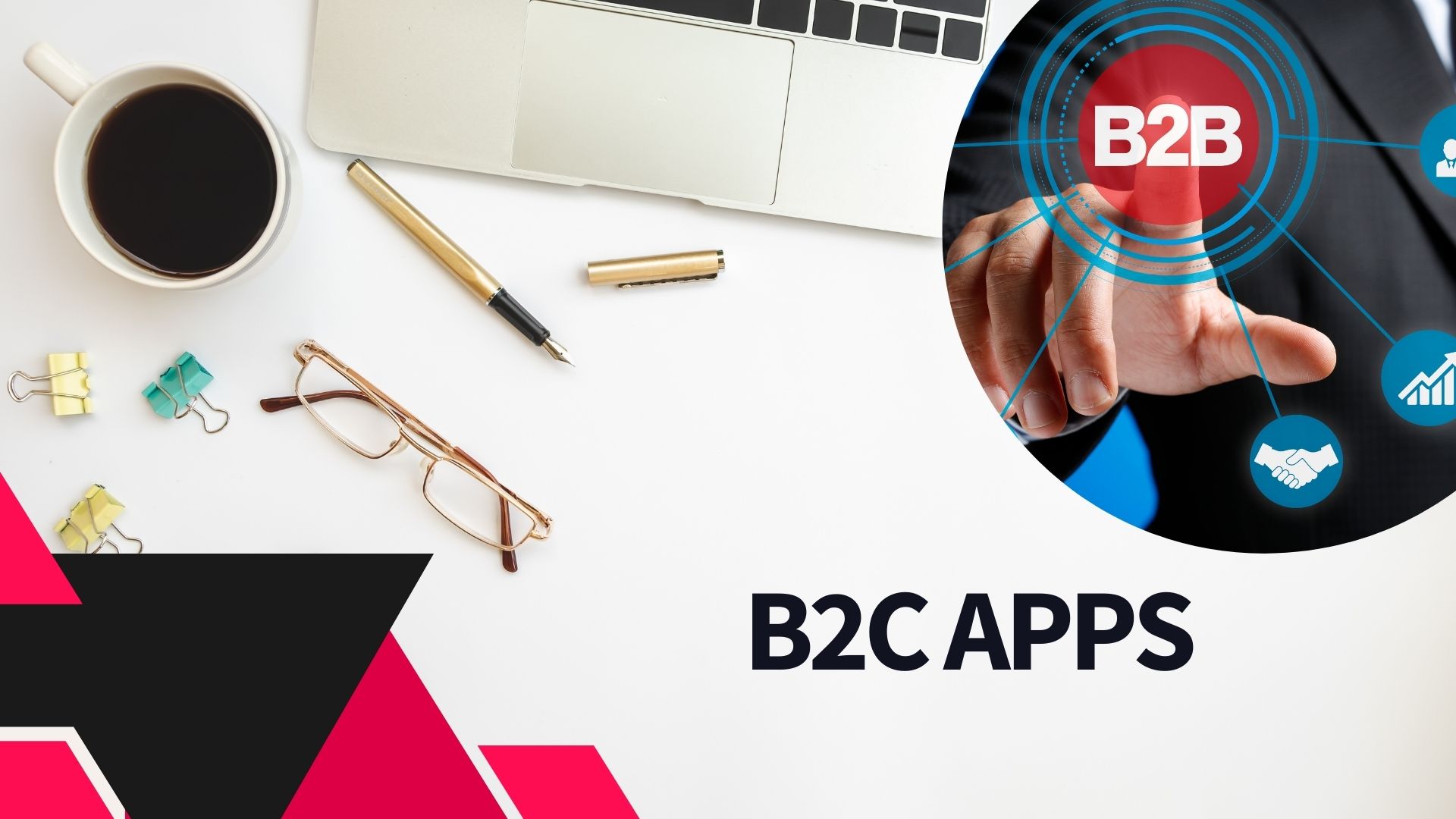 B2C Apps