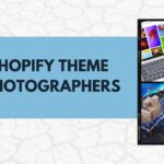 Best Shopify Theme for Photographers