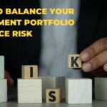 How to Balance Your Investment Portfolio & Reduce Risk