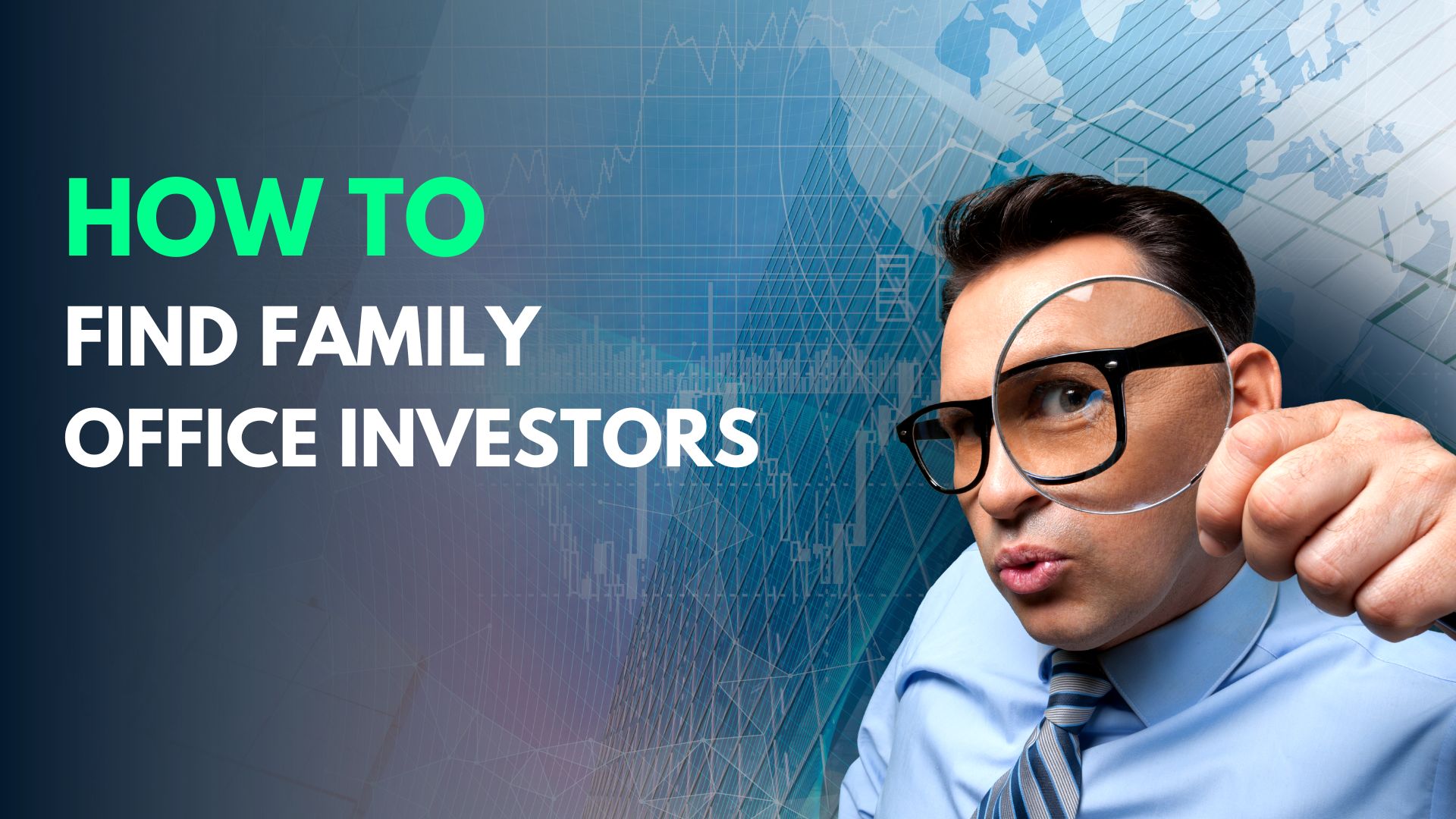 How to Find Family Office Investors