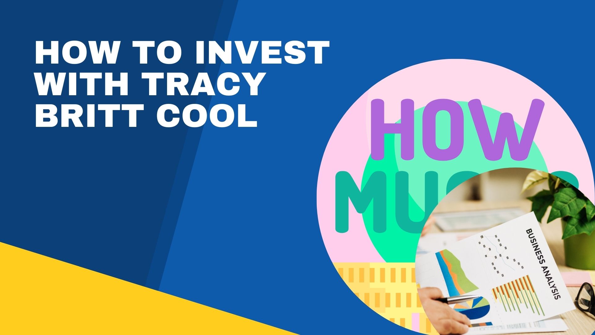 How to Invest With Tracy Britt Cool