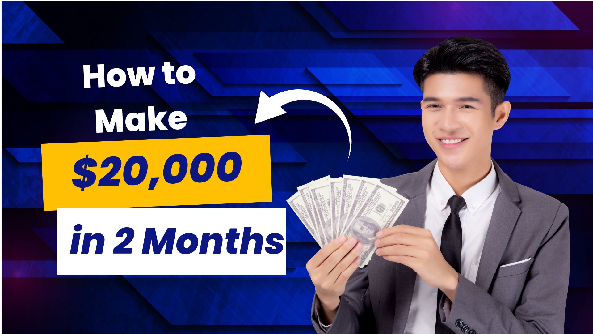 How to Make $20,000 in 2 Months