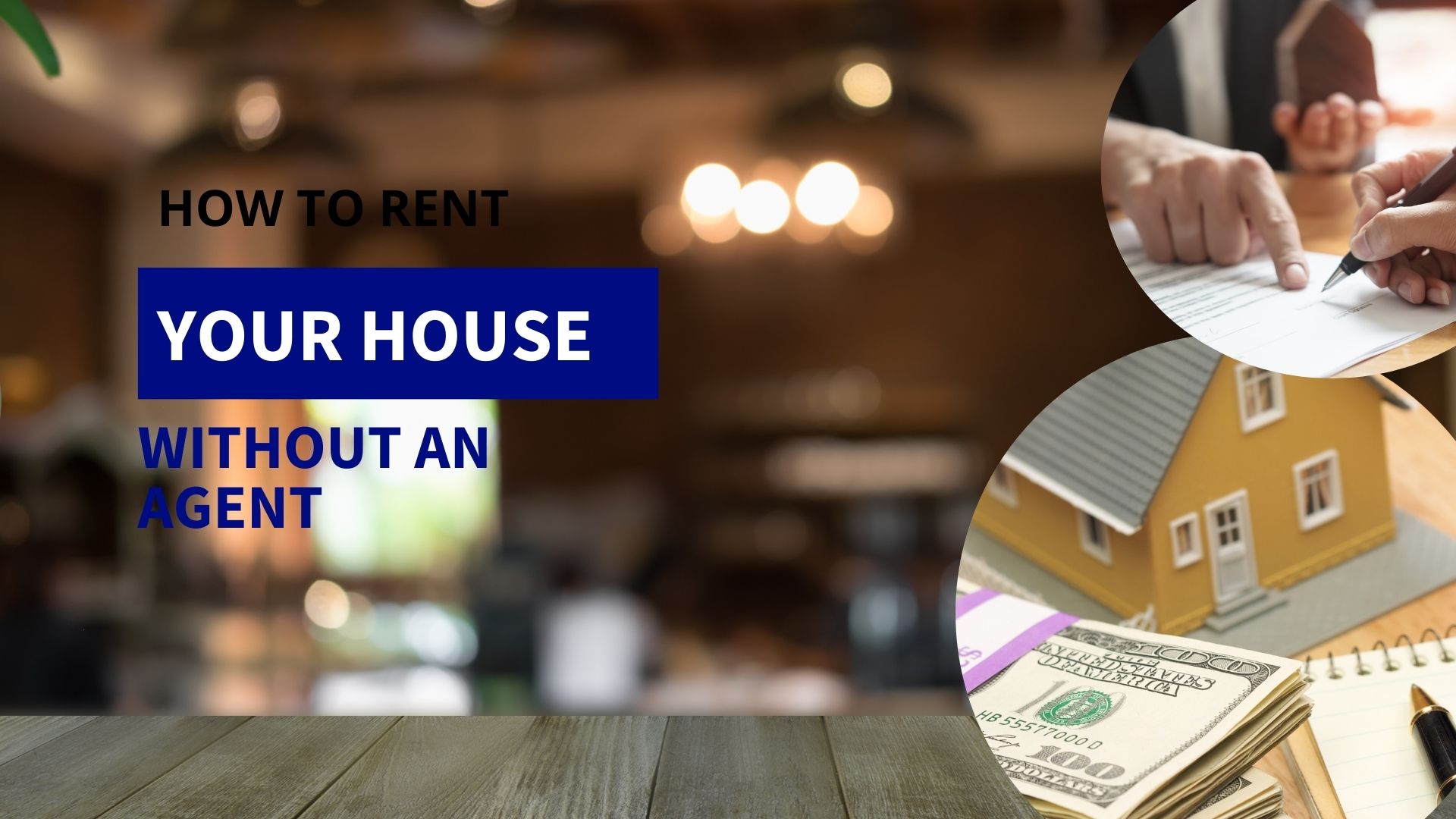 How to Rent Your House Without an Agent