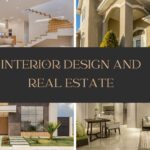 Interior Design and Real Estate