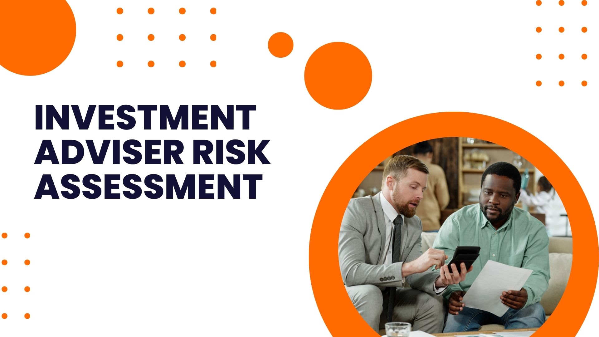 Investment Adviser Risk Assessment