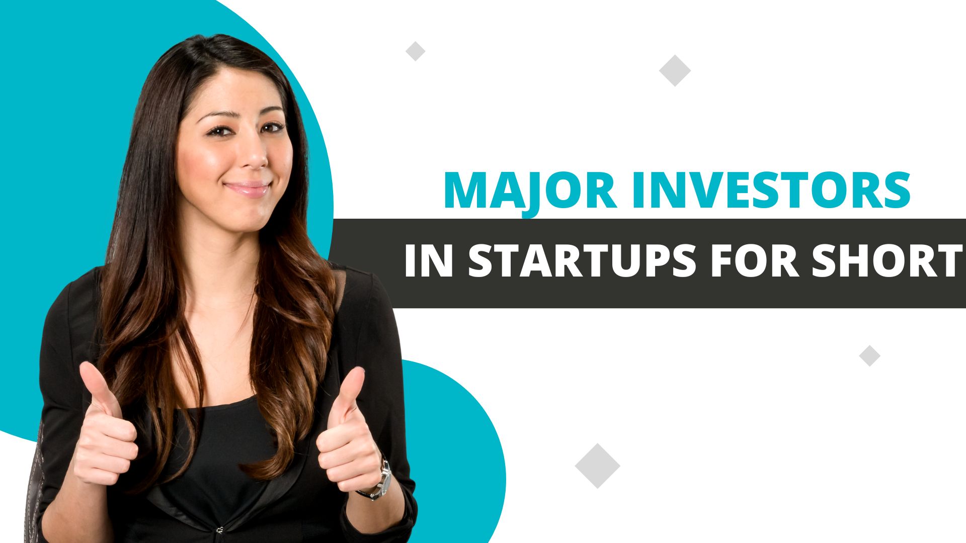 Major Investors in Startups for Short