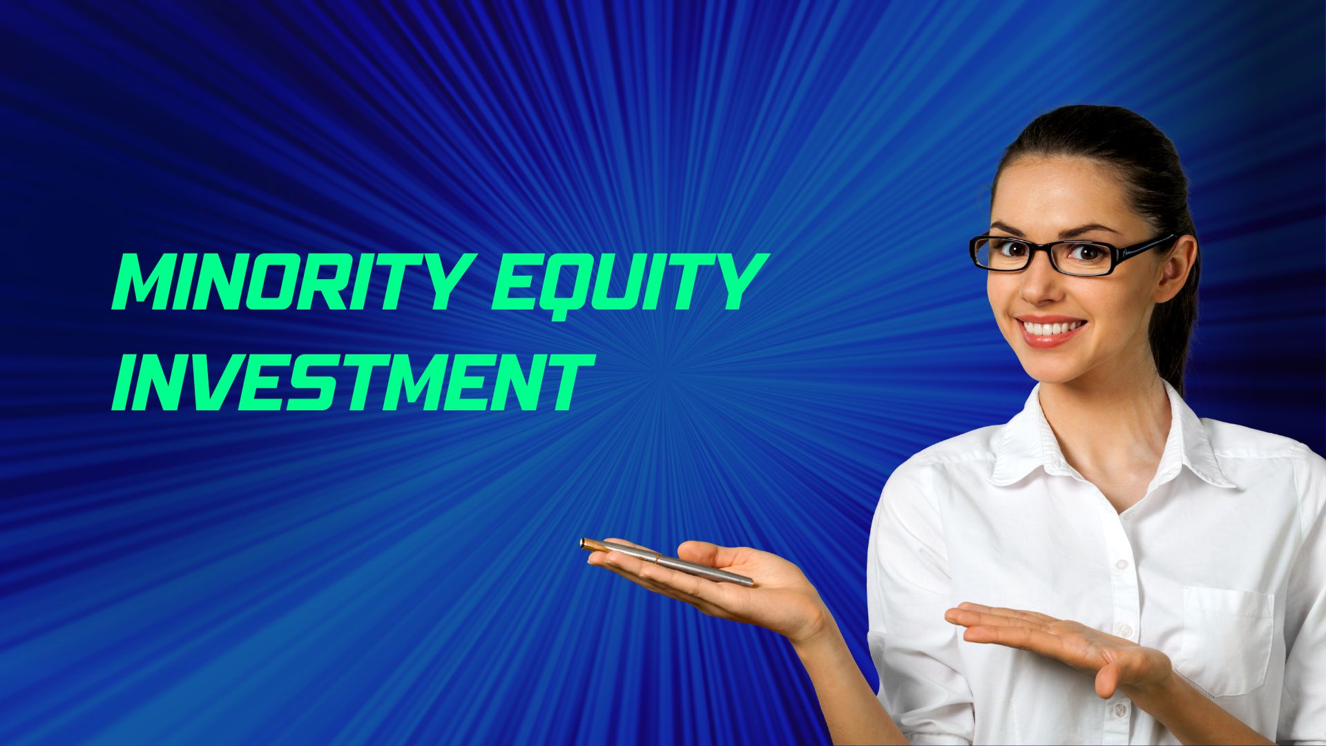 Minority Equity Investment