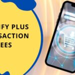 Shopify Plus Transaction Fees