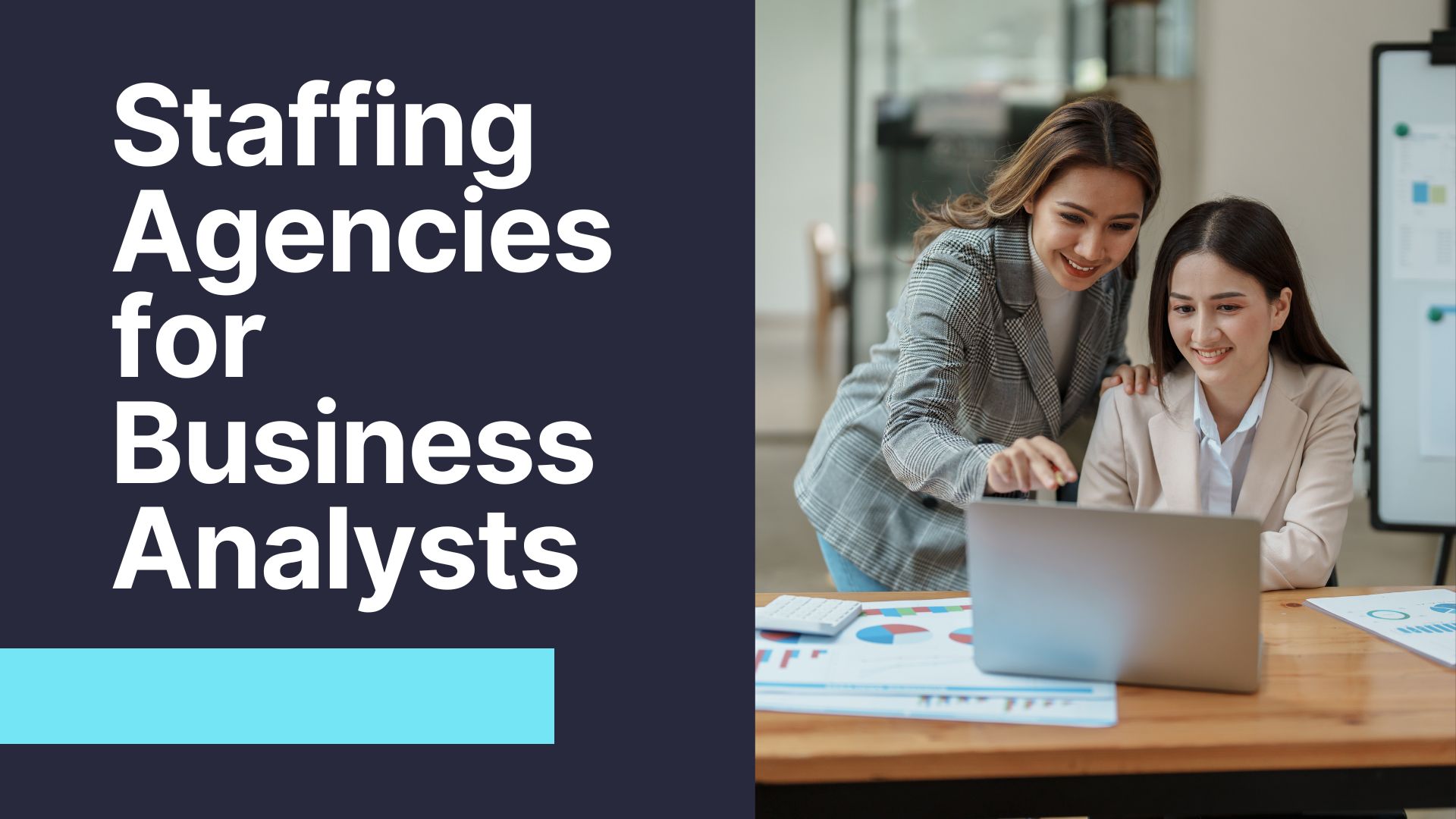 Staffing Agencies for Business Analysts