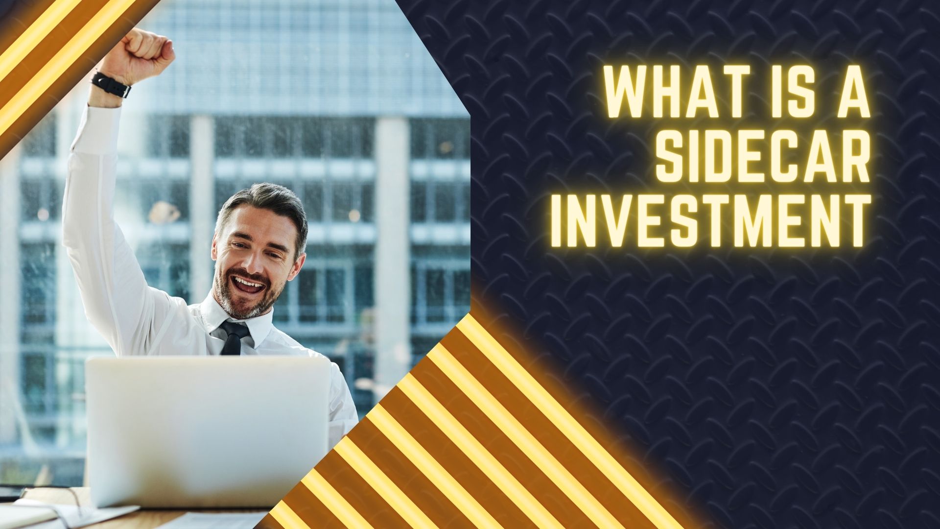 What is a Sidecar Investment