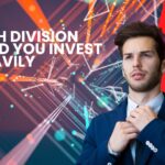 Which Division Would You invest in Heavily