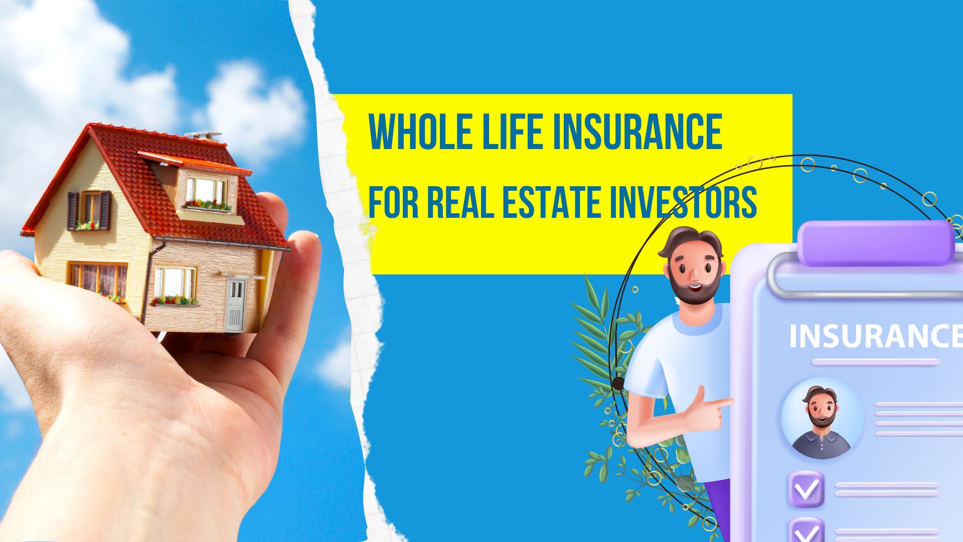 Whole Life Insurance for Real Estate Investors