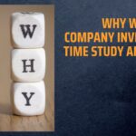 Why Would a Company Invest in a Time Study Analysis