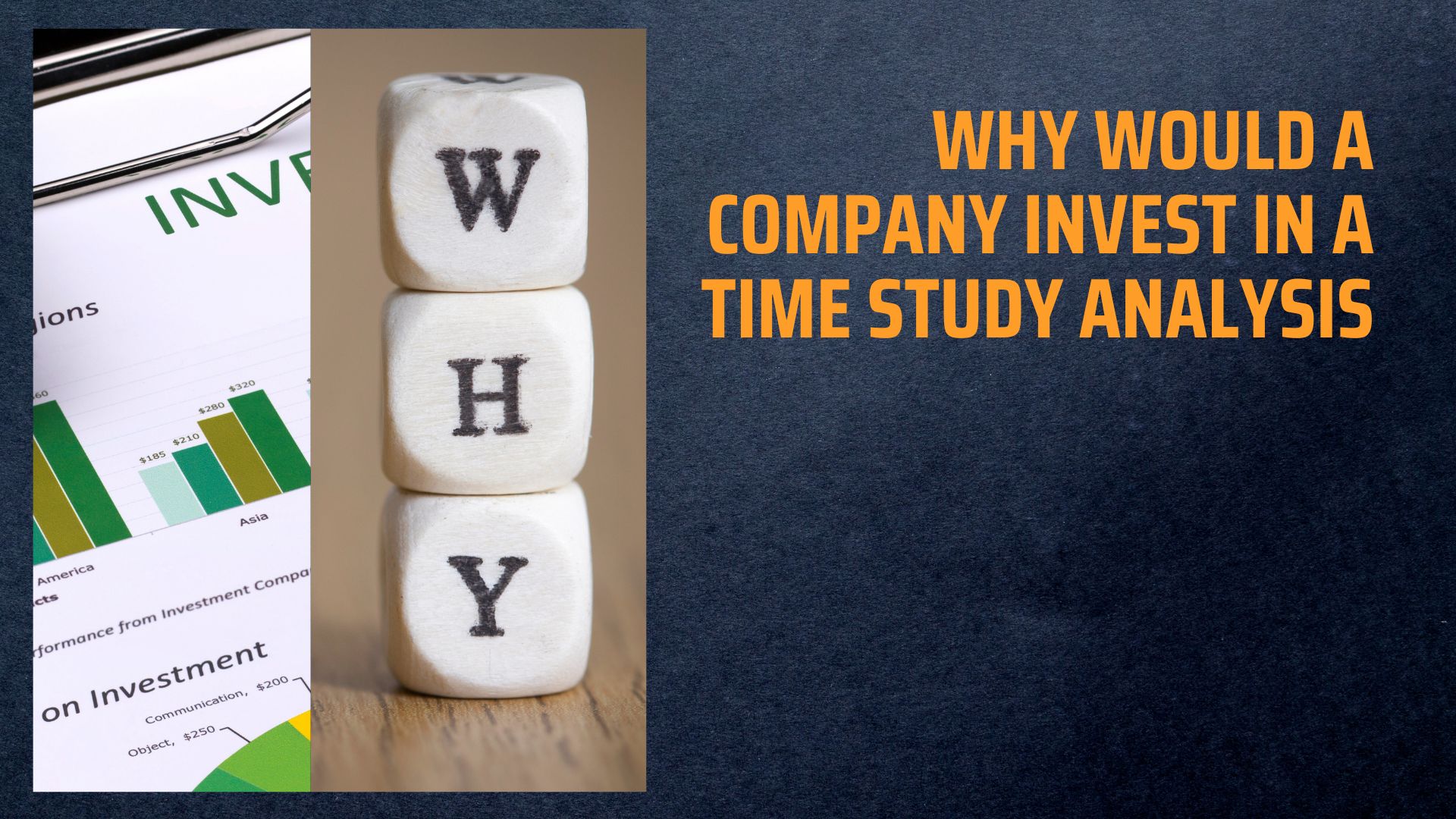 Why Would a Company Invest in a Time Study Analysis