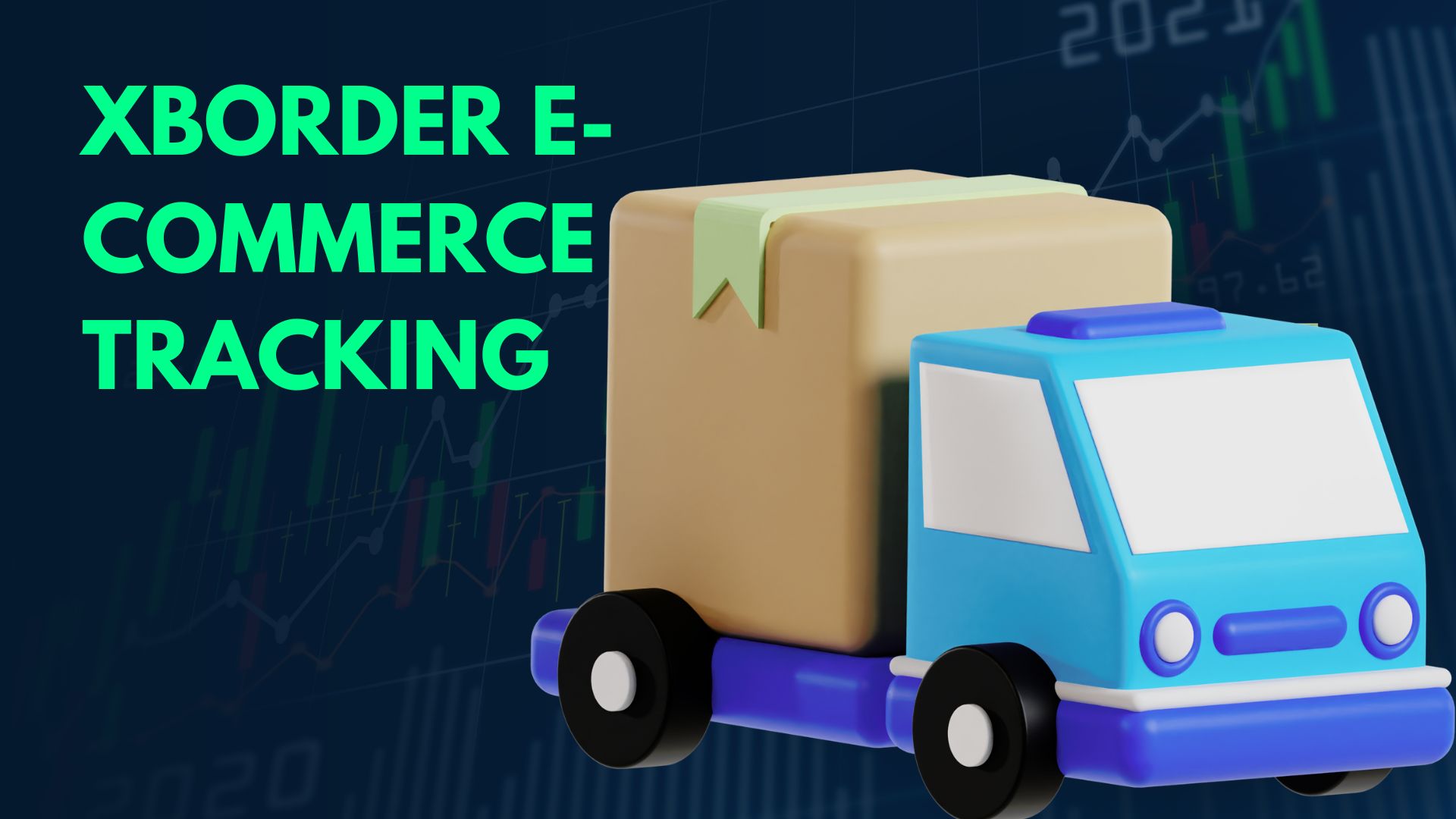 Xborder E-Commerce Tracking