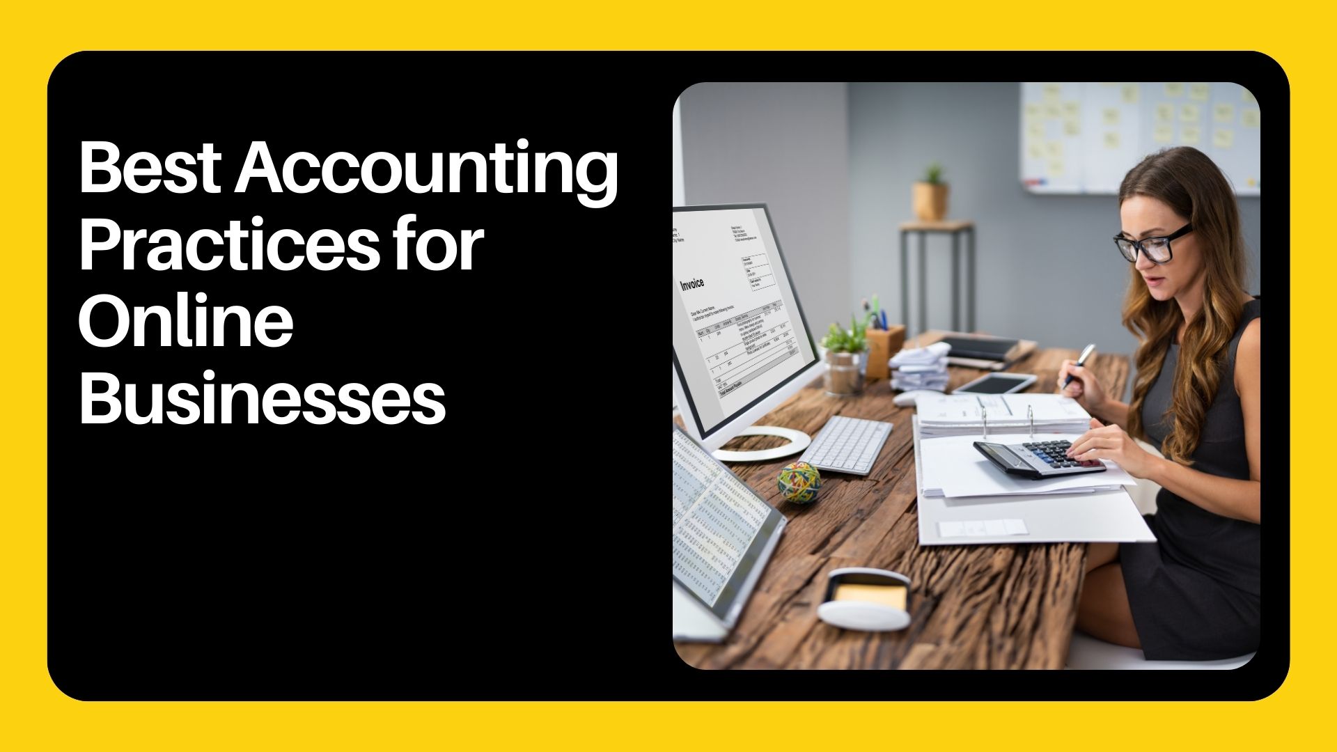 Best Accounting Practices for Online Businesses