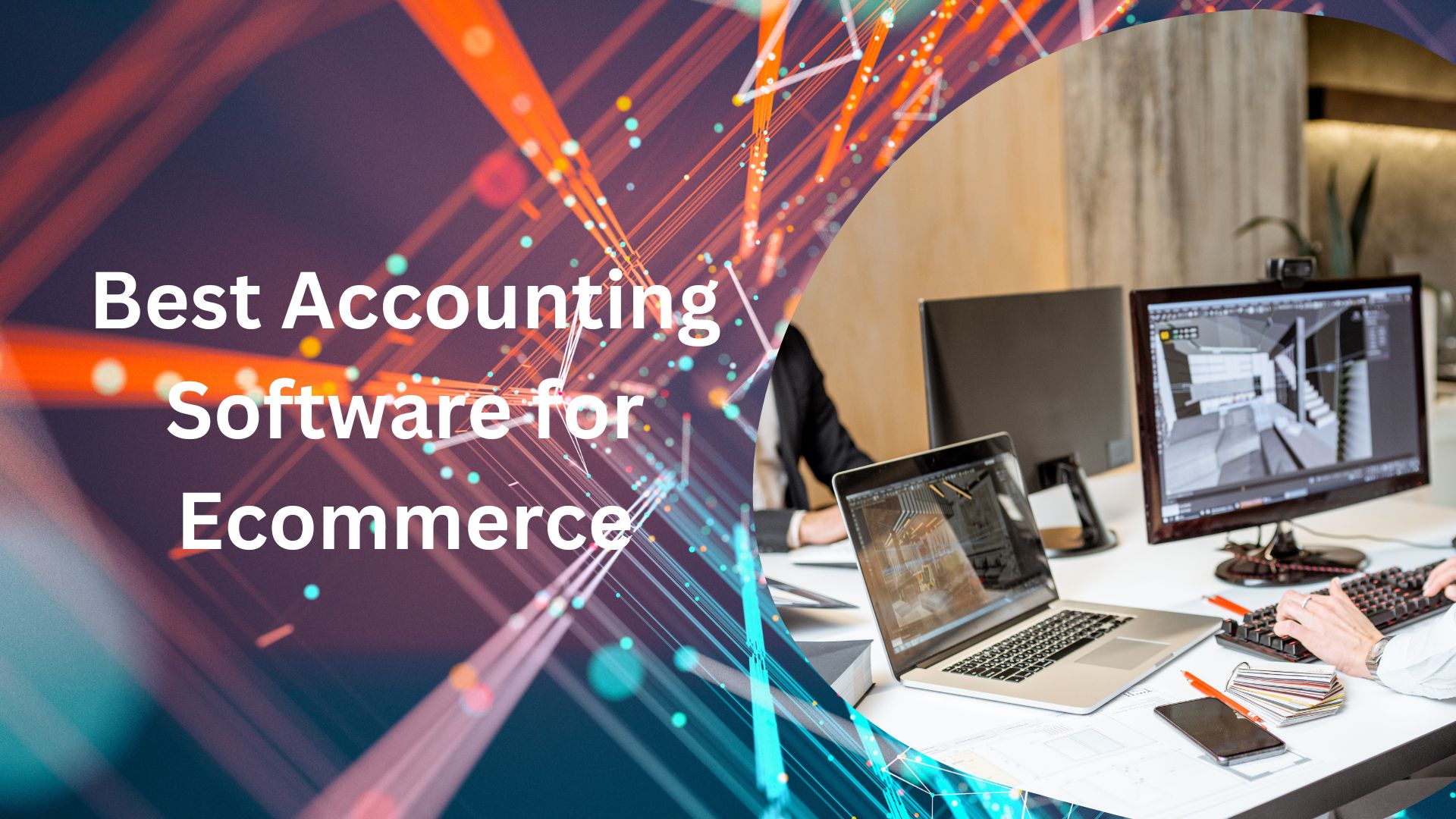 Best Accounting Software for Ecommerce