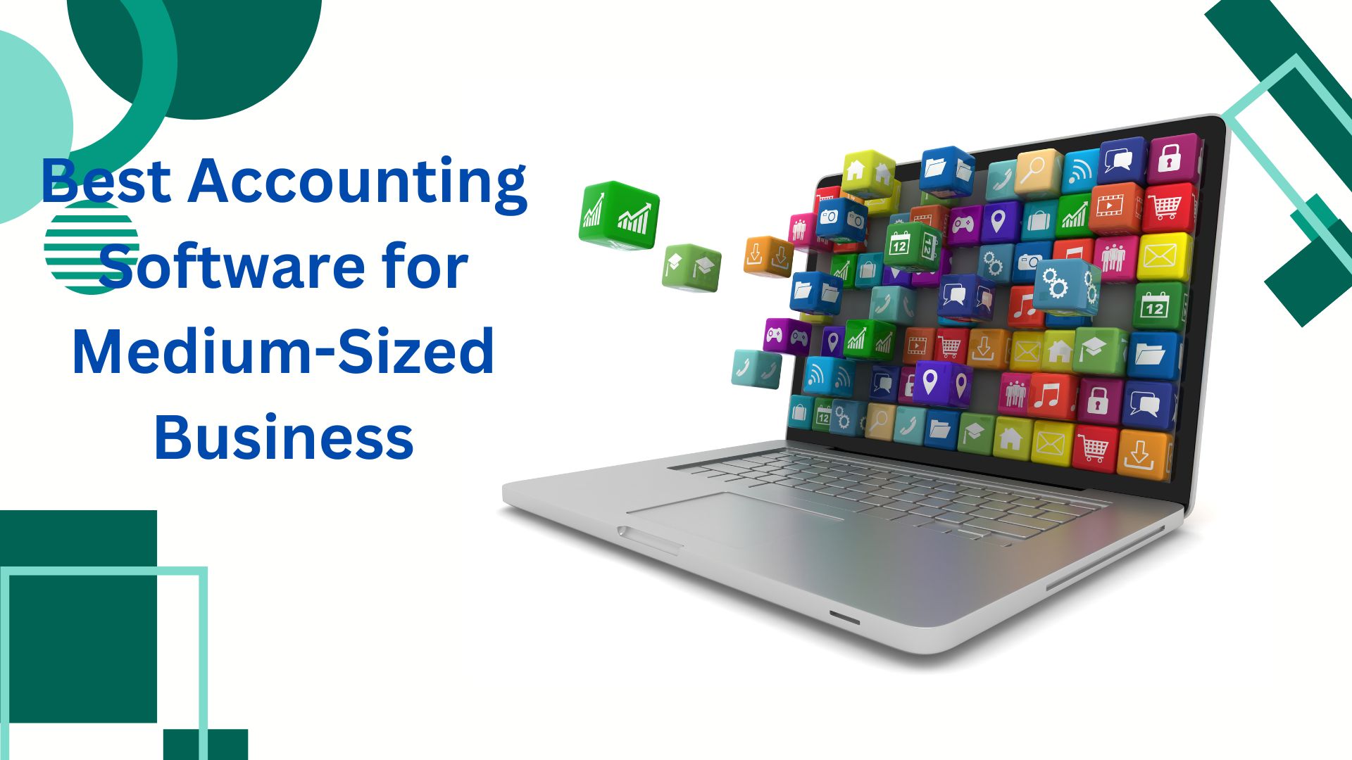Best Accounting Software for Medium-Sized Business