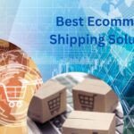 Best Ecommerce Shipping Solutions