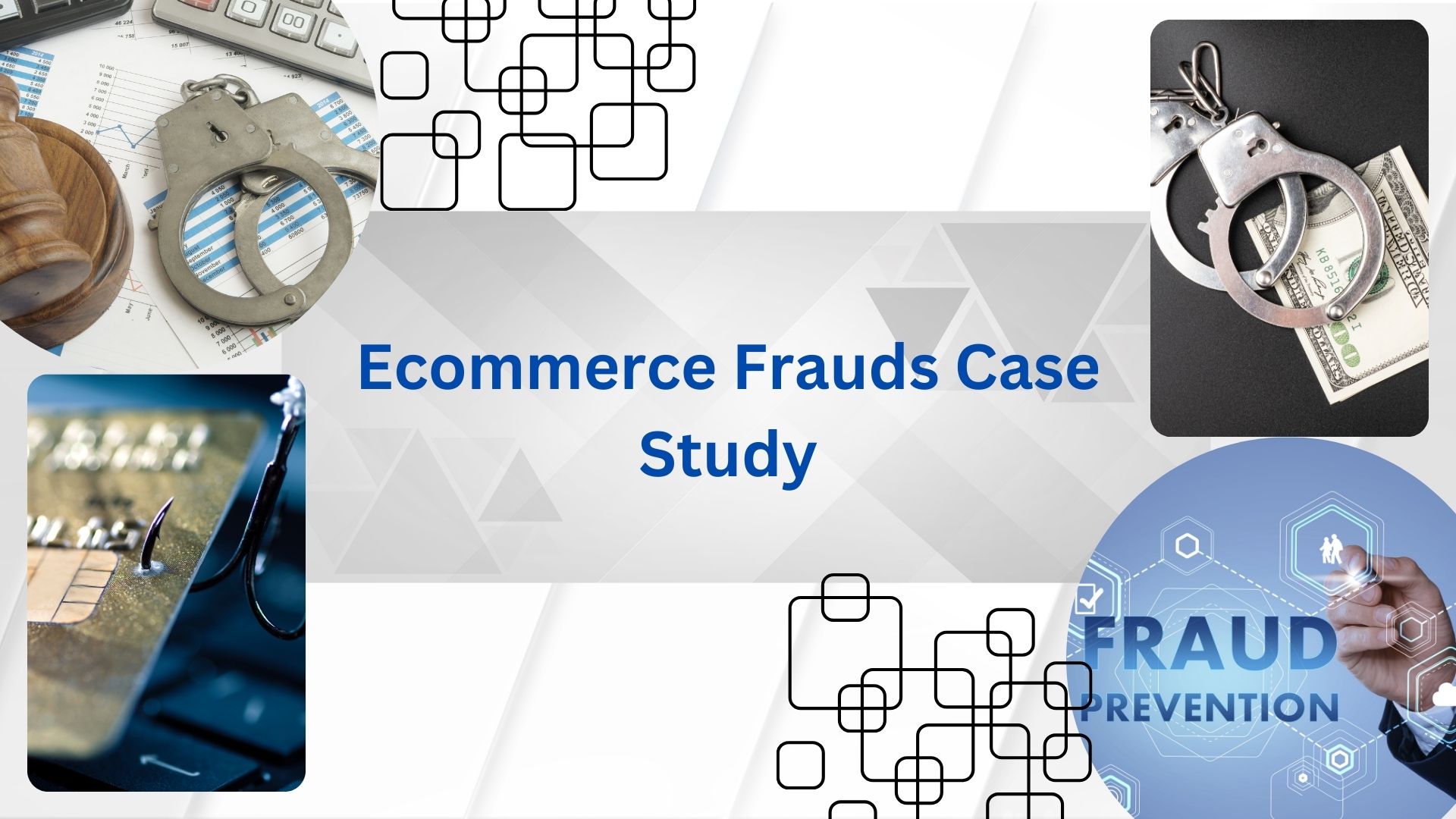 Ecommerce Frauds Case Study