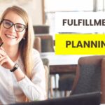 Fulfillment Planning
