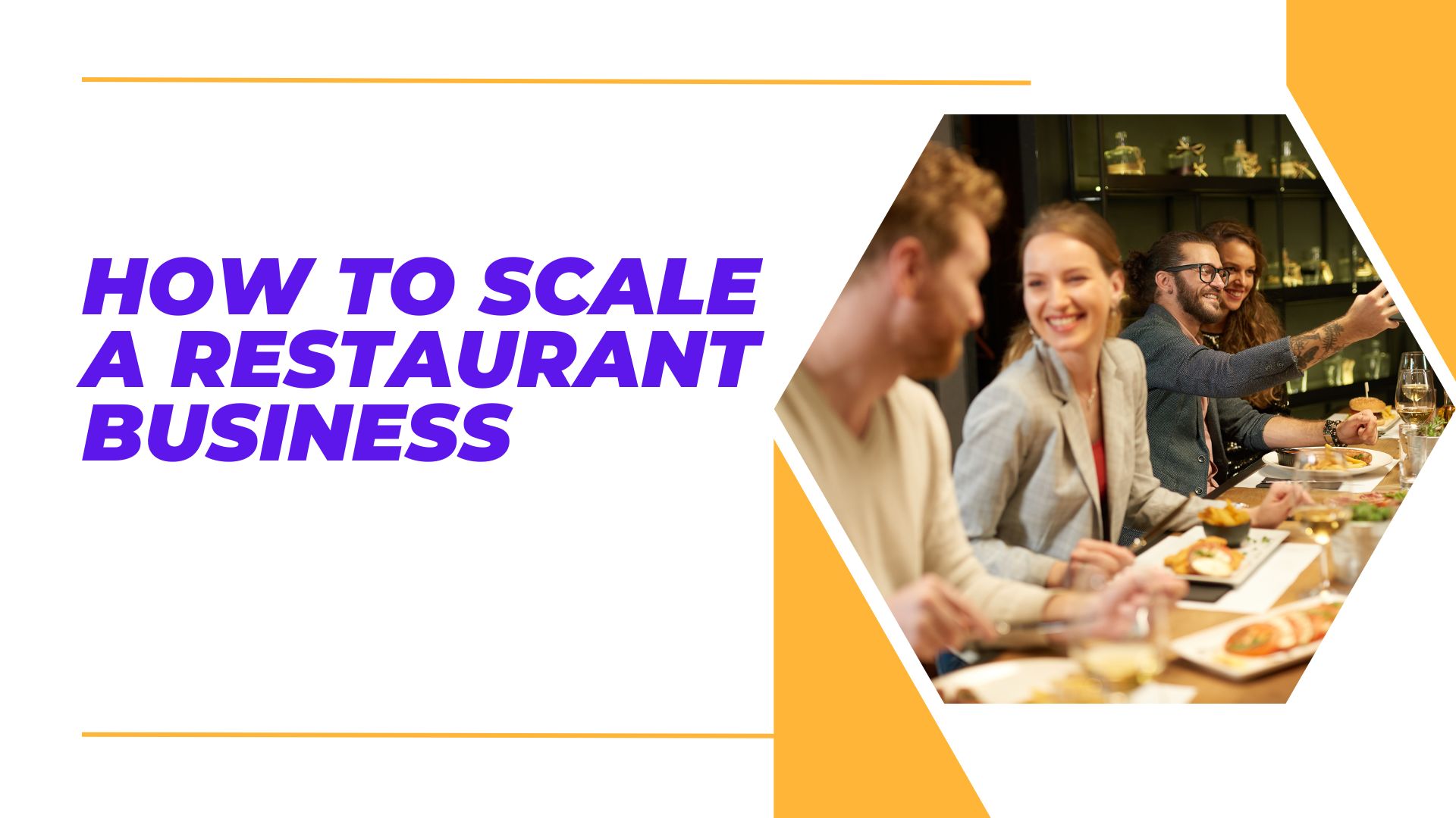 How to Scale a Restaurant Business