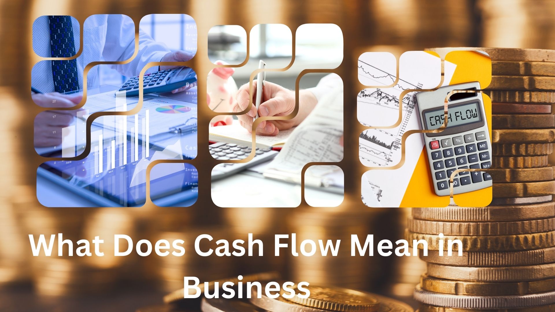 What Does Cash Flow Mean in Business
